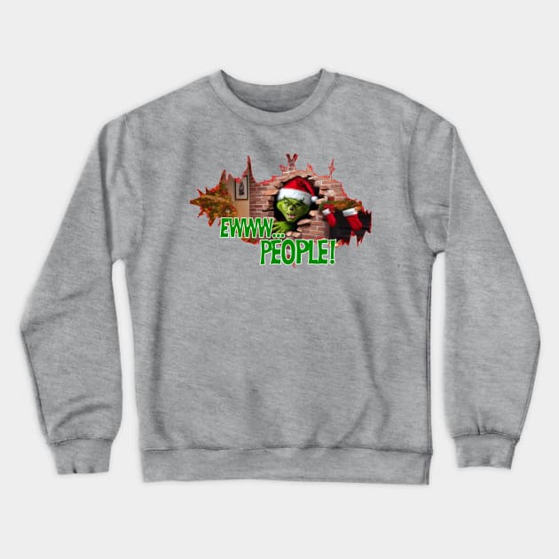 Ewww,  People! Crewneck Sweatshirt by Blackhearttees